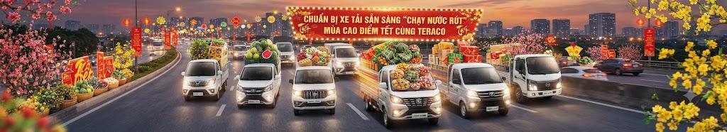 Chuẩn bị xe tải sẵn sàng “chạy nước rút” mùa cao điểm Tết cùng Teraco
