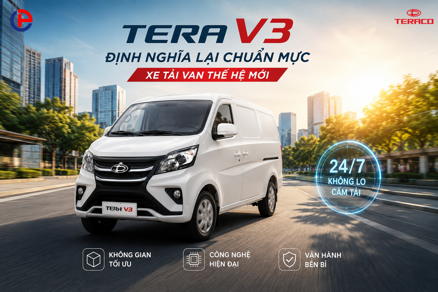 Tera V3: Định Nghĩa Lại Chuẩn Mực Xe Tải Van Thế Hệ Mới